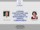 Lateral canthotomy and cantholysis: Management of orbital compartment